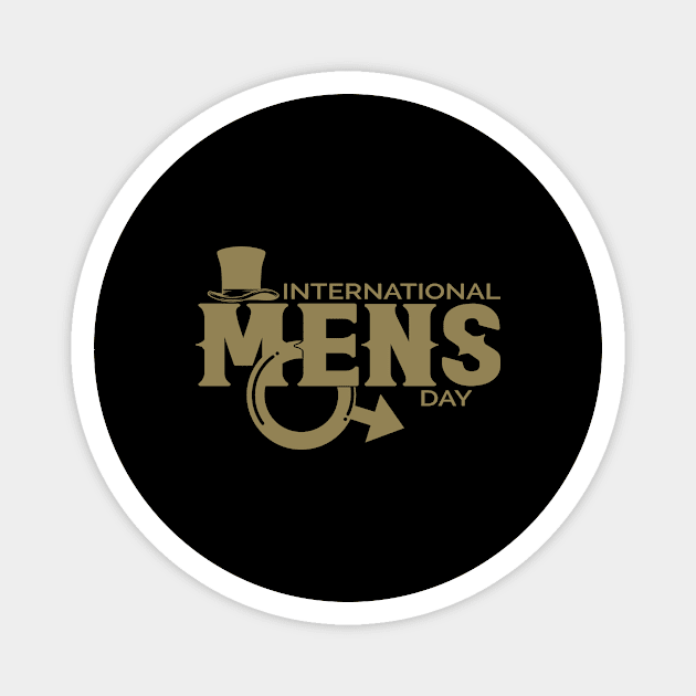 International Men's Day Father's Day Men's Day Sayings Magnet by HBfunshirts